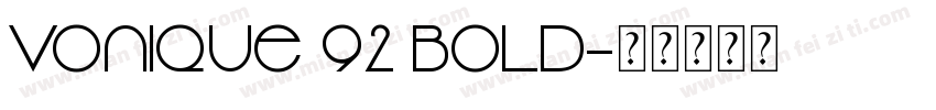 Vonique 92 Bold字体转换